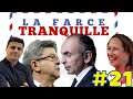 La Farce Tranquille #21 : Zemmour vs. Mélenchon, Ségolène Royal régale, Bertrand recule