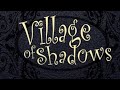 RE8 on Village of shadows