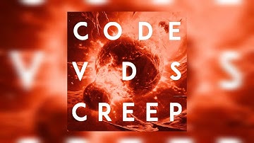 Code VDS - CREEP (Official video)