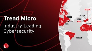 Trend Micro - See Why Were A Proven Cybersecurity Leader