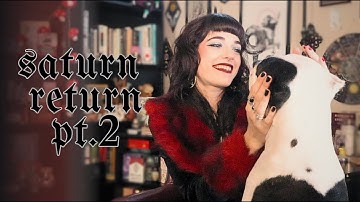 my SATURN RETURN part 2: HUGE update!!