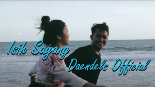 Daendels  feat Kastoro R- Isih Sayang