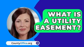 What Is A Utility Easement? - CountyOffice.org