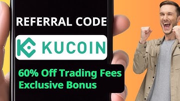 How to Use Kucoin Referral Code for 60% Trading Fee Discount – Easy Guide