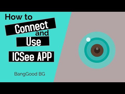 ICSee how to connect and how to use the app step by step ENGLISH SUBS for Android