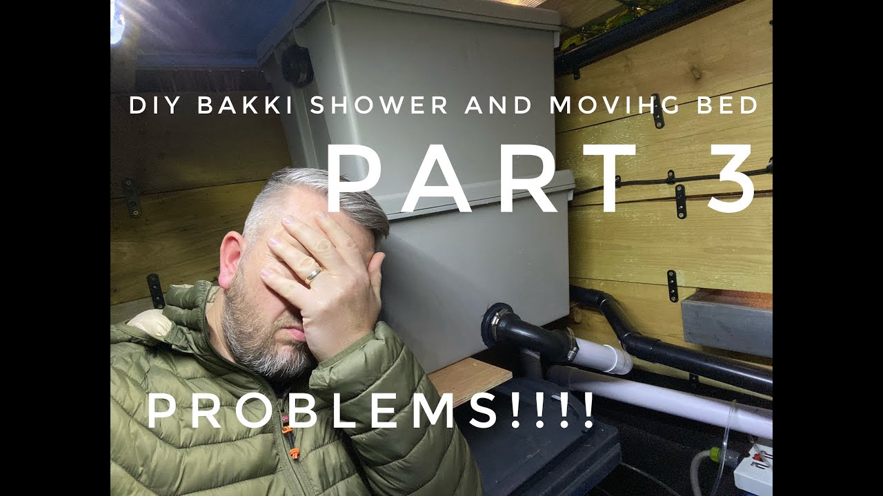 DIY Bakki shower and moving bed Part 3 YouTube