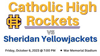 Catholic High Rockets v. Sheridan High School