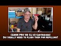 CANON PRO 100 CLI 42 Cartridges! Do I really need to flush them for refilling?