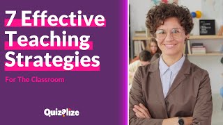 7 Effective Teaching Strategies For The Classroom screenshot 5