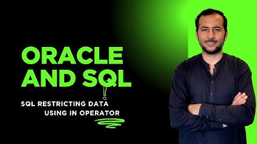 Oracle SQL Tutorial: Restricting Data - IN Operator | Beginner to Advanced | Video 24 (2025)
