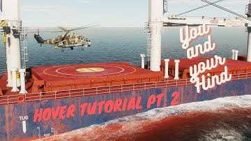 You and your Hind - Hover Training Tutorial Level 2