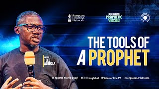 THE TOOLS OF A PROPHET - APOSTLE TOLU AGBOOLA