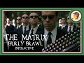The Matrix fight scene but you do it (use your keyboard numbers)