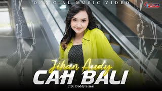 Jihan Audy - Cah Bali (Official Music Video)
