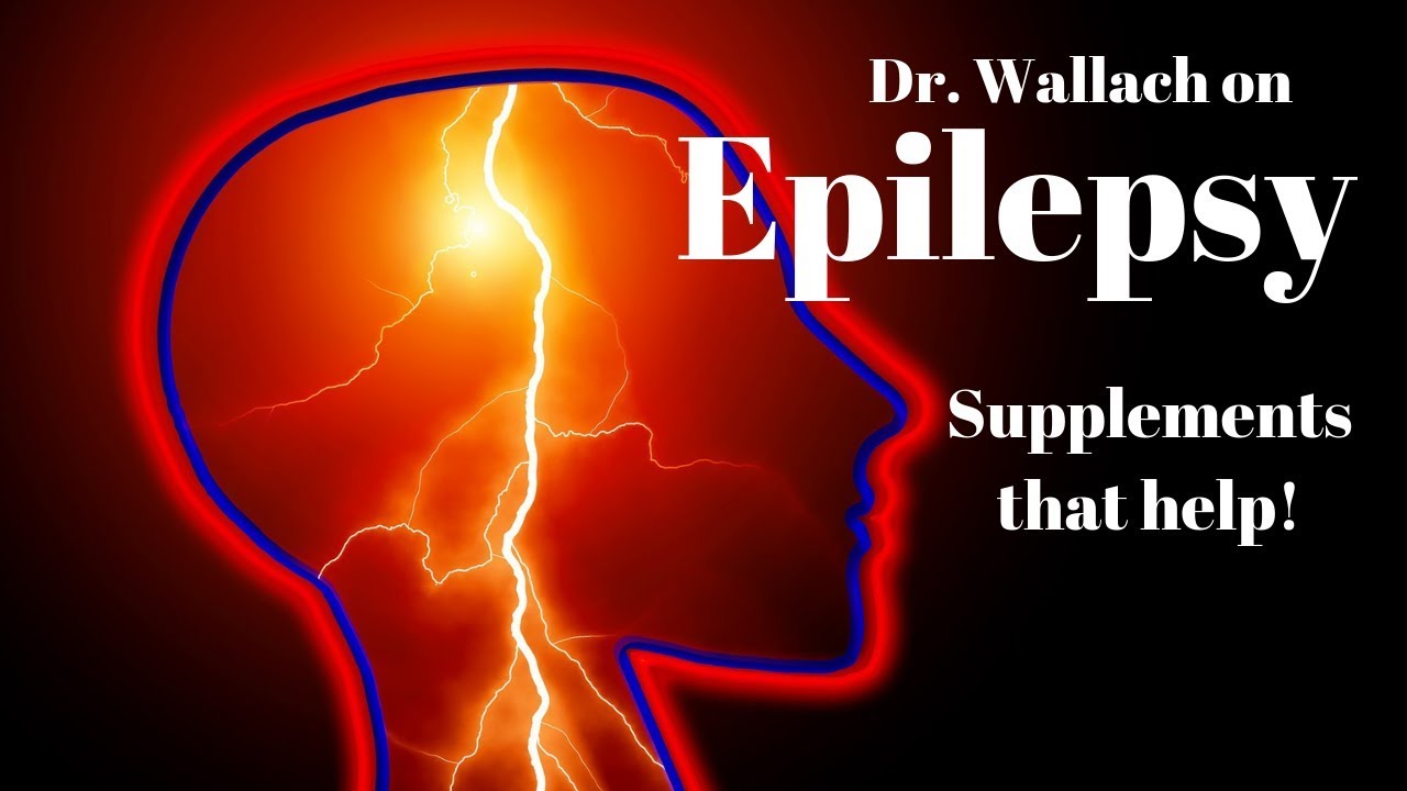 Dr  Wallach on Epilepsy