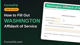 How to Fill Out a Washington Affidavit of Service (Step by Step)