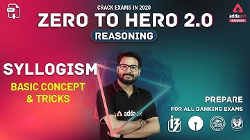 Syllogism | Basic Concept & Tricks | Reasoning | Zero to Hero 2.0 Revision Class for All Exams
