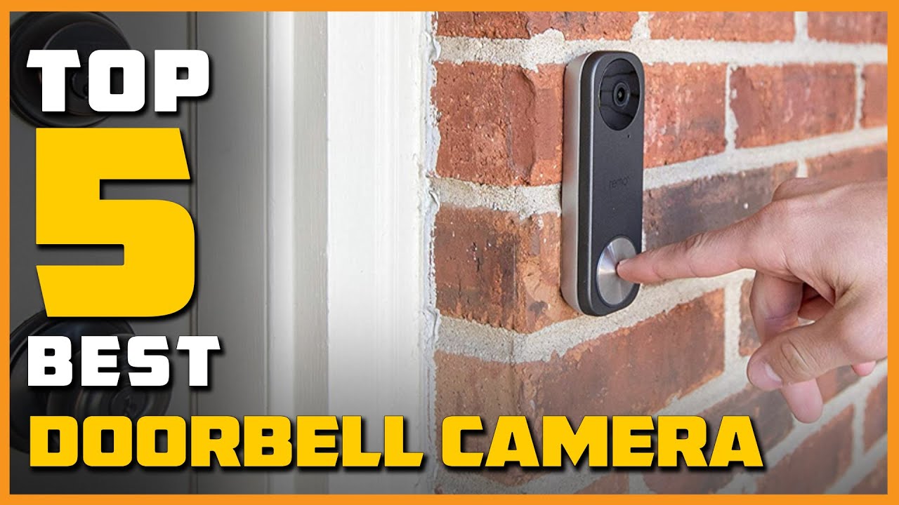 Top 5 Best Doorbell Cameras Review in 2023 YouTube