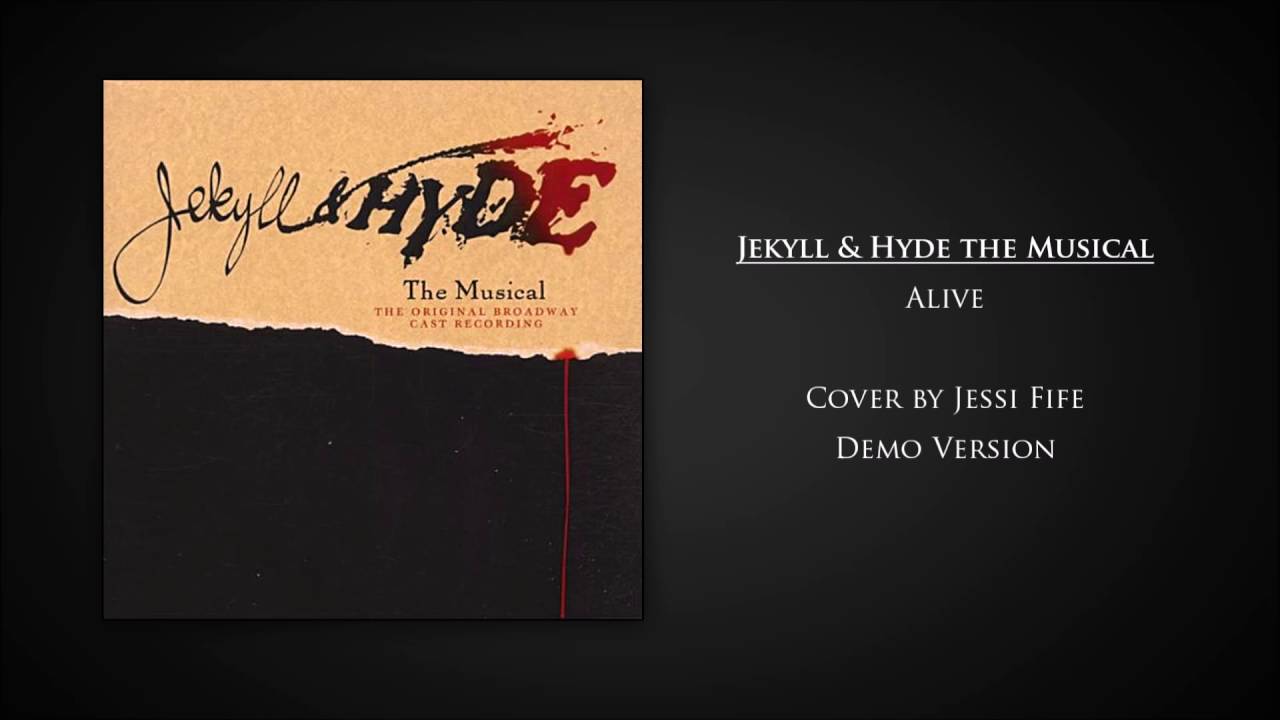 [Female COVER Demo] Alive - Jekyll & Hyde the Musical cover by Everelleine