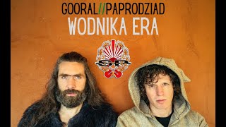 GOORAL x PAPRODZIAD feat. STANISŁAW LESZCZYŃSKI - Wodnika Era [OFFICIAL LYRIC VIDEO] chords