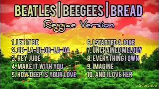 Beatles | Bee Gees | Bread- Tropa Vibes, Chocolate Factory, Kuerdas & Chewthecud Reggae Version