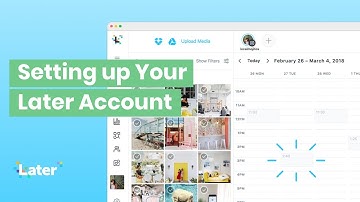 Setting up your account with Later 🙌