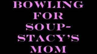 BOWLING FOR SOUP-STACY'S MOM chords