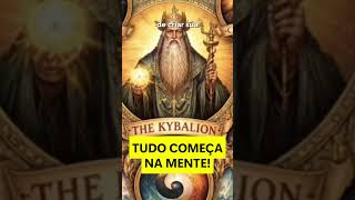 O CAIBALION - A SABEDORIA OCULTA DE HERMES TRISMEGISTO! #manifestação