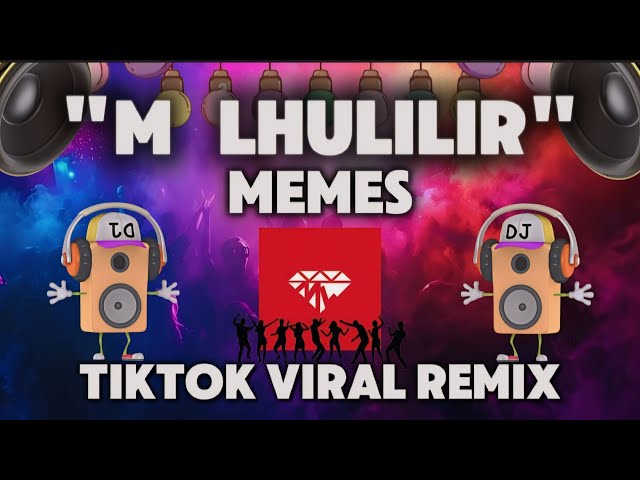 M Lhulilir Memes ( TikTok Viral Remix )( Balod Mix ) DjPauloRemix class=