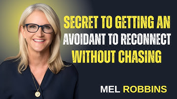 HOW TO TRIGGER AN AVOIDANT TO RECONNECT WITH YOU | Mel Robbins Motivational Speech
