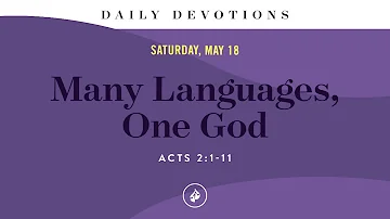 Many Languages, One God – Daily Devotional