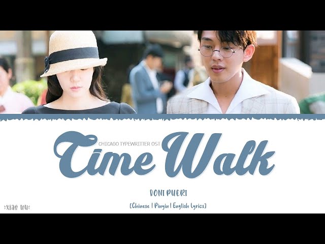 Time Walk - Boni Pueri《Chicago Typewriter OST》《시카고 타자기》Lyrics class=