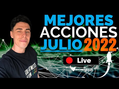 ??‍? Mejores ACCIONES Para INVERTIR a Medio y Largo Plazo (JULIO 2022) ?