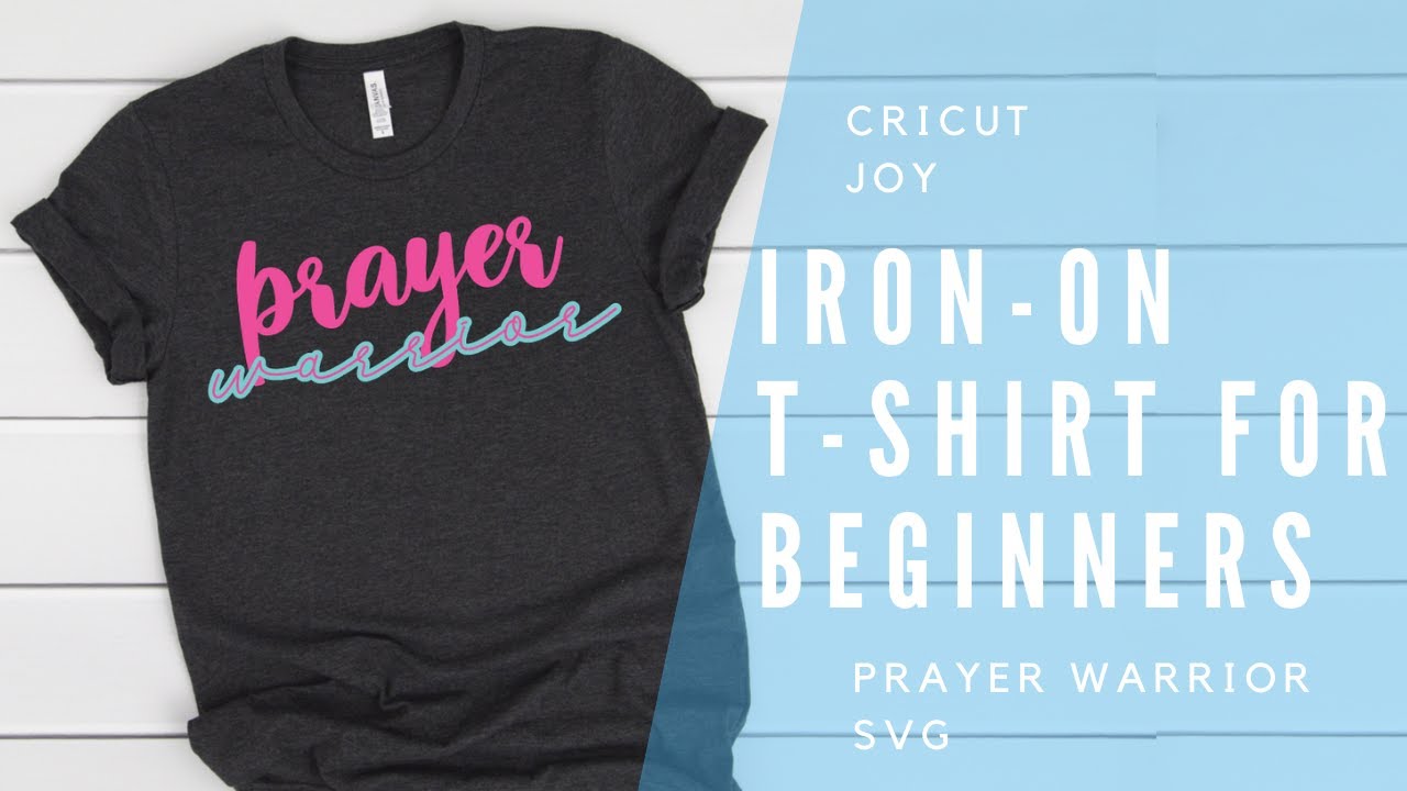 How To Make A T-Shirt With Cricut Joy + FREE Prayer Warrior SVG