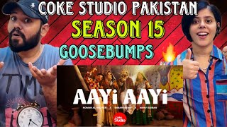 Indian Reaction Coke Studio Pakistan | Season 15 | Aayi Aayi | Noman X Marvi X Babar |