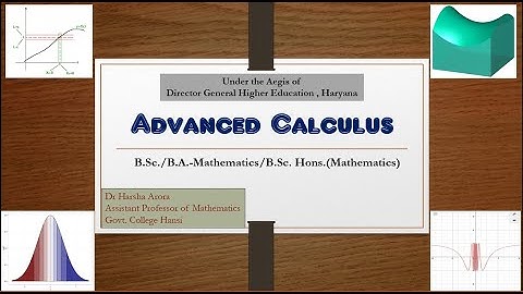 B. Sc. II / B. A. II Advanced Calculus -Continuous Functions -1.7