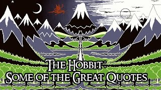 The Hobbit: Some of the Great Quotes