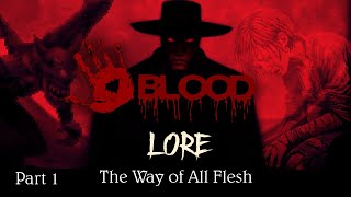 Exploring Blood's Lore: More Than Just Action - Part 1 (Intro & Episode 1)