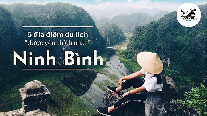 Top 5 Địa điểm du lịch Ninh Bình hấp dẫn nhất