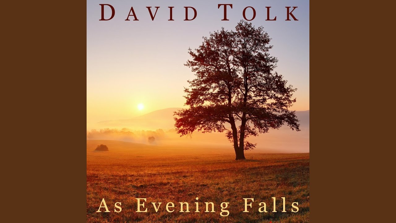 When evening fell