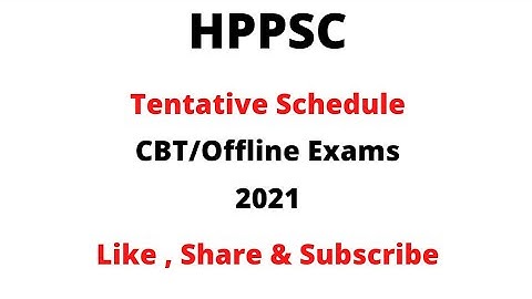 HPPSC New Tentative Schedule of Online /CBT Examination 2021