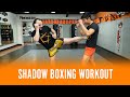 Shadow Boxing Workout for Muay Thai and Kickboxing! No Equipment Required
