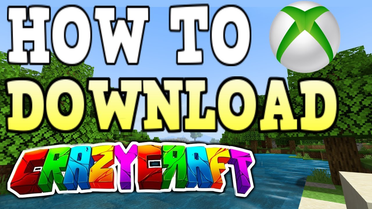 how to get crazy craft mod on minecraft xbox one