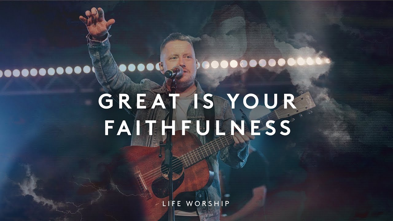 Ver Great Is Your Faithfulness | Live | LIFE Worship en YouTube Ver Great Is Your Faithfulness | Live | LIFE Worship en YouTube