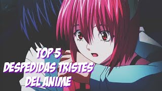 TOP 5 DESPEDIDAS MAS TRISTES DEL ANIME - PARTE 1