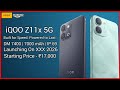 iQOO Z11x 5G Launch Date in India | iQOO Z11x 5G Specifications | iQOO Z11x 5G Price | iQOO |