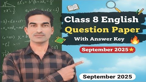 Class 8 English Half Yearly Sample Paper September 2025|Kaksha 8 English Sample Paper Sept. 2025|