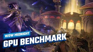 WoW Midnight | GPU Benchmark Test | High-End PC | Core Ultra 9 285K OC + RTX 5090 OC | Ray Tracing