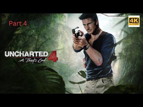 Uncharted 4: A Thief's End | Stealing Statue | PC | Part 4 - [4k]