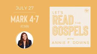 July 27: Mark 4-7 (CSB)